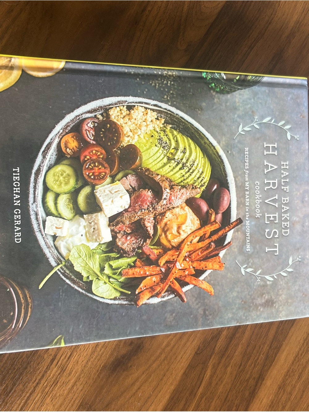 Half Baked Harvest Cookbook by - Gray Cover